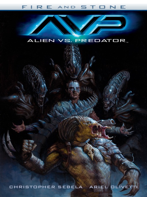 Title details for Aliens: Fire and Stone by Christopher Sebela - Available